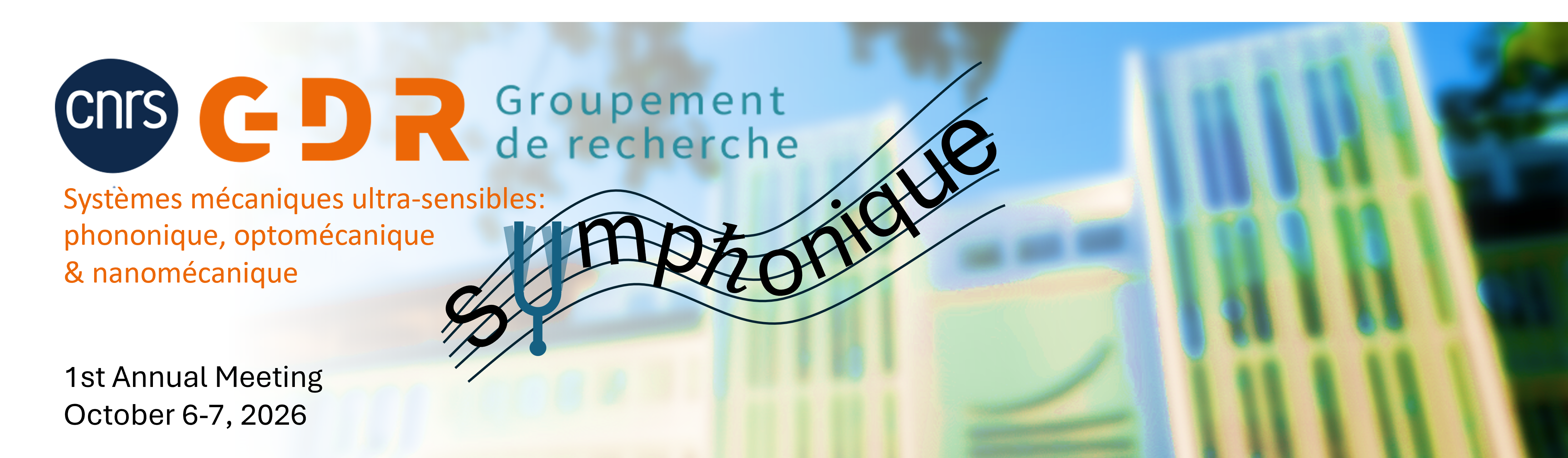 First Annual Meeting of the GdR SYMPHONIQUE>